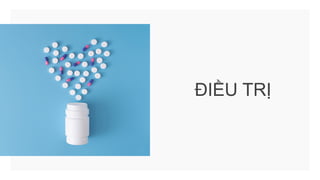 ĐIỀU TRỊ
 