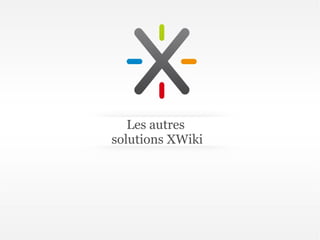 XWiki : des usages avancés  pour la collaboration