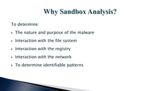 Advanced malware analysis training session6 malware sandbox analysis | PPTX
