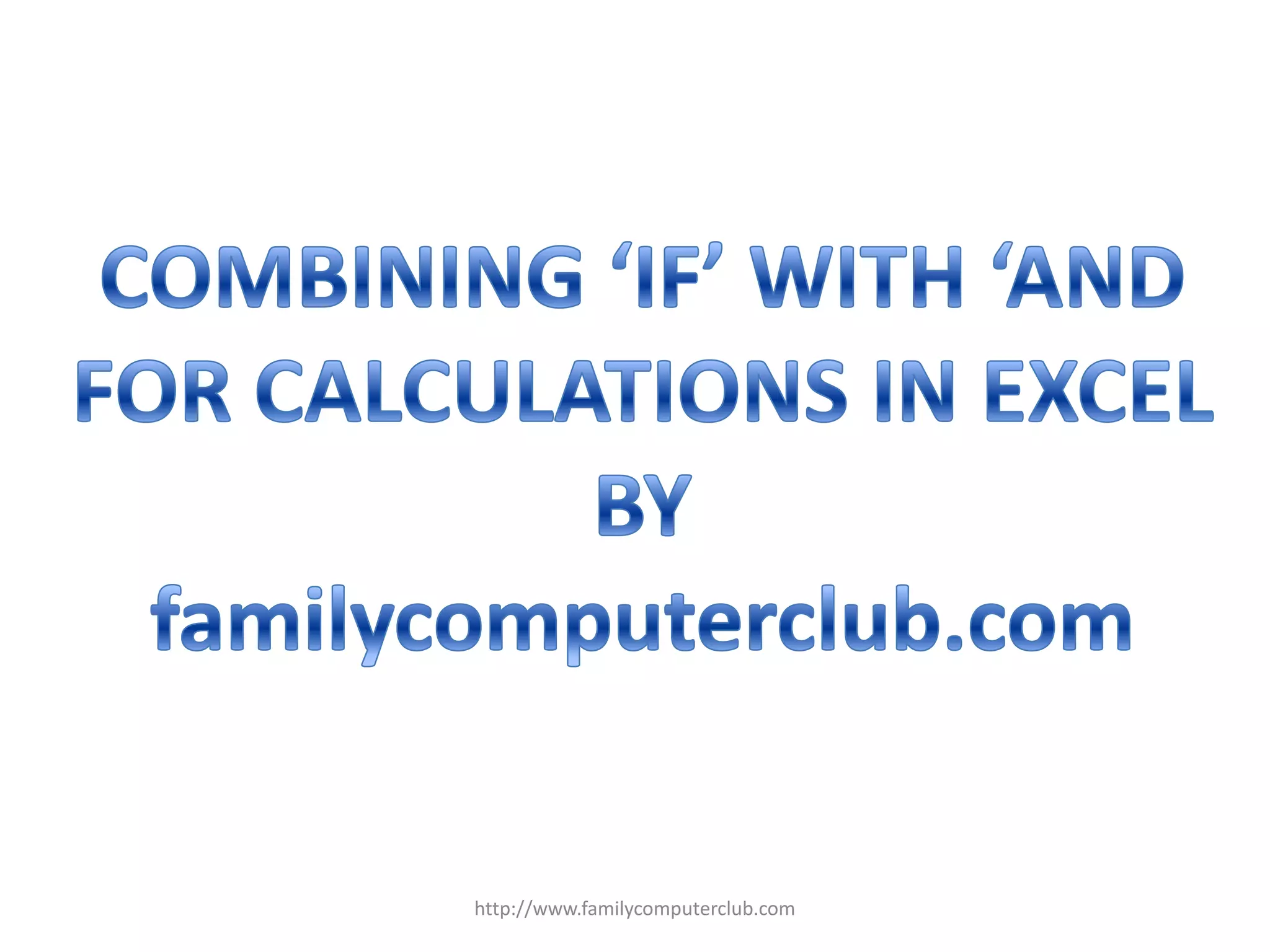 If And Function Combination In Excel | PPT