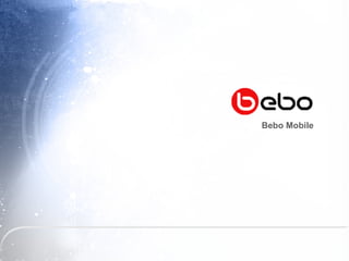 Bebo Mobile 