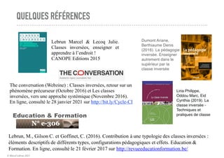 © Marcel Lebrun 2021
QUELQUES RÉFÉRENCES
Lebrun, M., Gilson C. et Goffinet, C. (2016). Contribution à une typologie des cl...