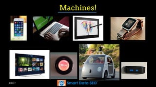 ©2017
Machines!
 