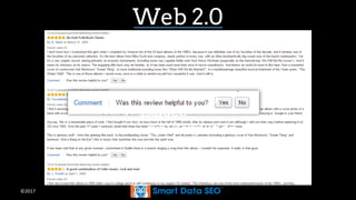 ©2017
Web 2.0
“I see: characters
+ formatting
+ images”
--my Computer
 