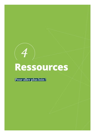 34
Ressources
Pour aller plus loin !
4
 