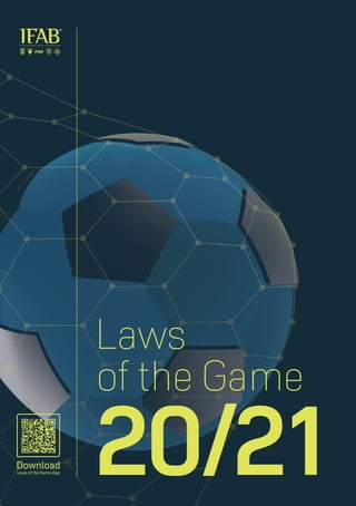 1
Laws
of the Game
20/21
 