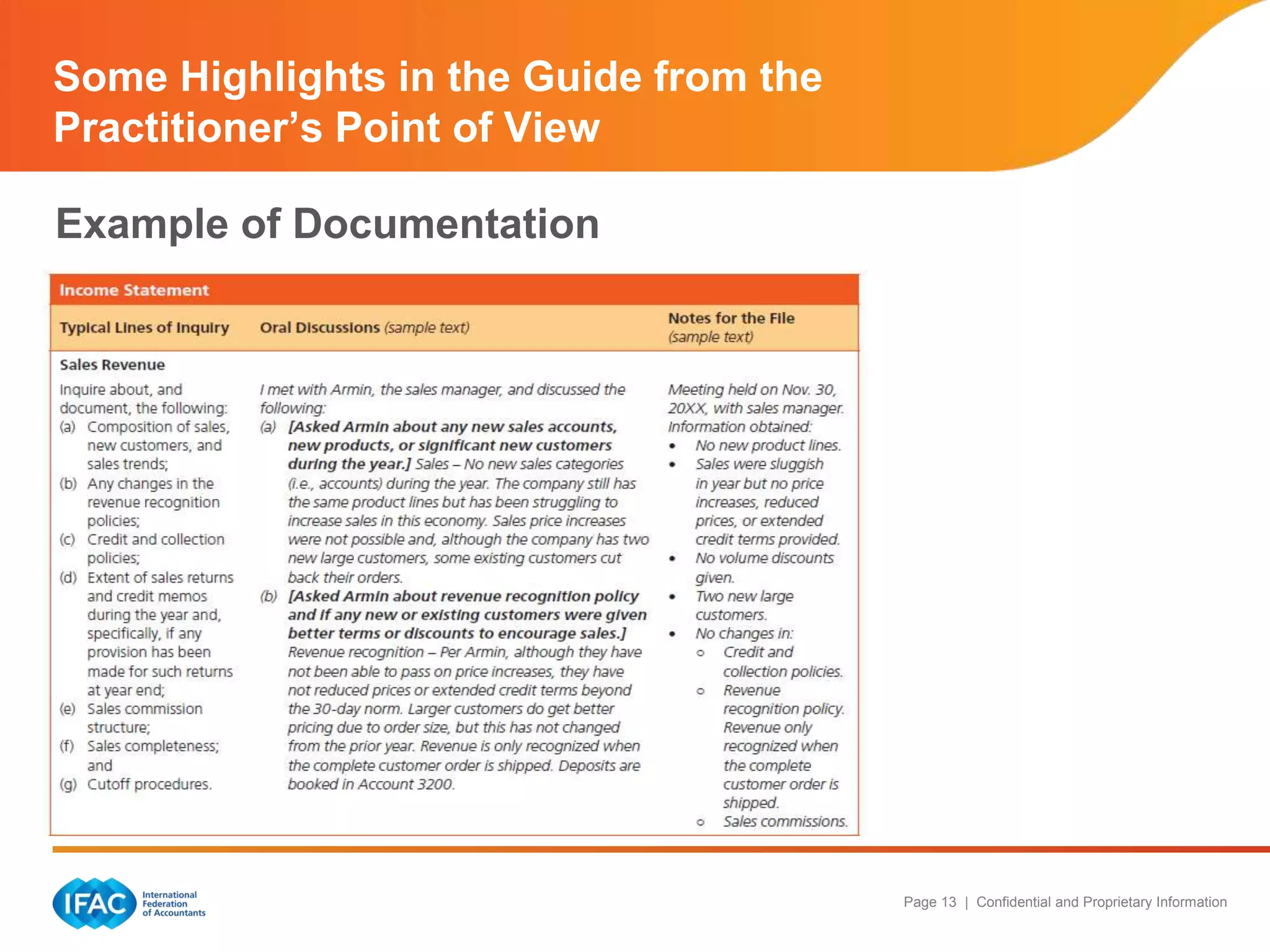 Some Highlights in the Guide from the
Practitioner’s Point of View
Example of Documentation

Page 13 | Confidential and Proprietary Information

 