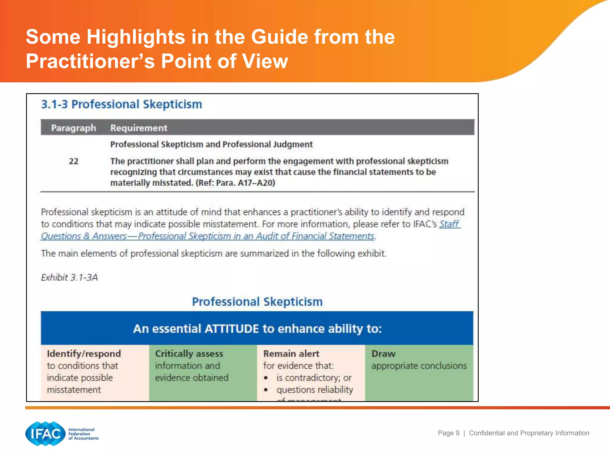 Some Highlights in the Guide from the
Practitioner’s Point of View

Page 9 | Confidential and Proprietary Information

 