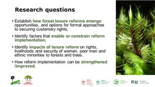 Securing Tenure Rights for Forest-Dependent Communities: A global comparative study of design and implementation of tenure reform