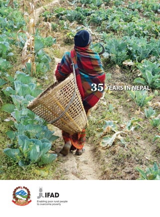 Enabling poor rural people
to overcome poverty
YEARS IN NEPAL35
 