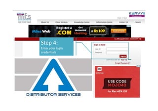 Step 4:
Enter your login
credentials
 
