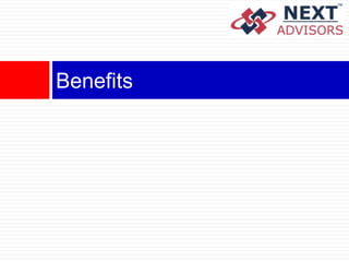 Benefits
 