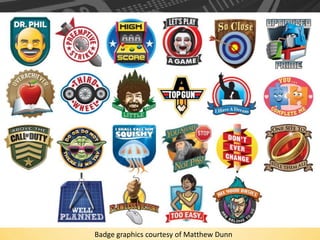 Badge graphics courtesy of Matthew Dunn

 