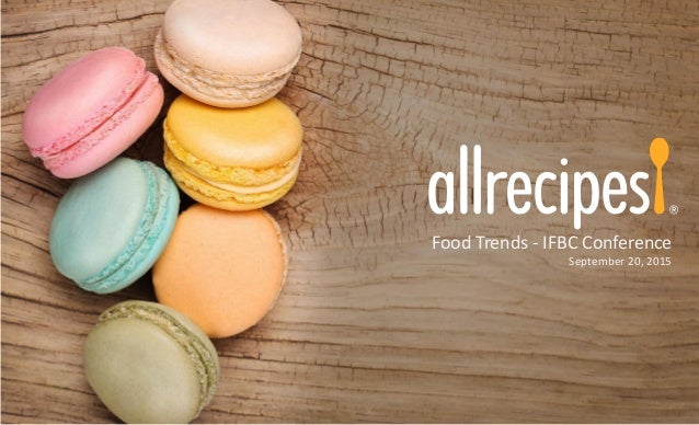 Food Trends - IFBC Conference
September 20, 2015
 