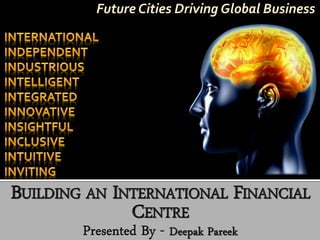 Future Cities Driving Global Business
 