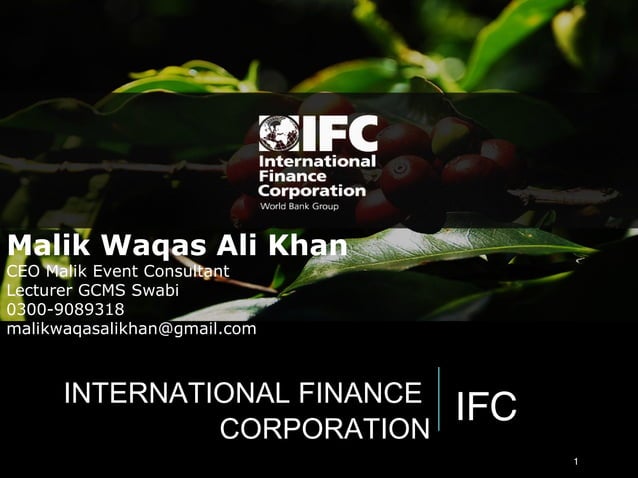 IFC | PPT | Business Accounting & Finance | Business