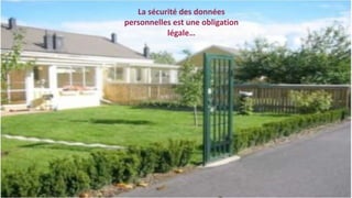 86
La sécurité des données
personnelles est une obligation
légale…
 