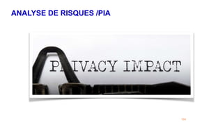 ANALYSE DE RISQUES /PIA
104
 