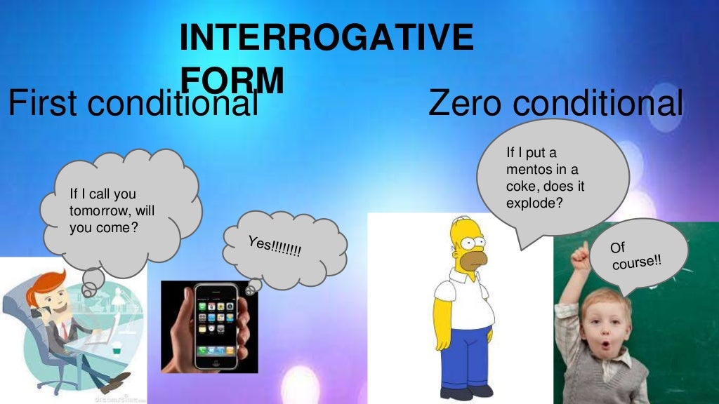 If clauses type 0, 1, 2