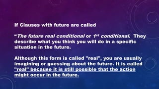 If clauses 1st Conditional | PPTX