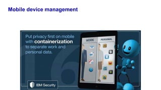 Mobile device management
 