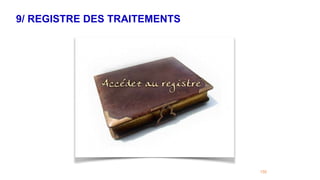 9/ REGISTRE DES TRAITEMENTS
150
 