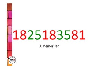 À	mémoriser	
1825183581	
 