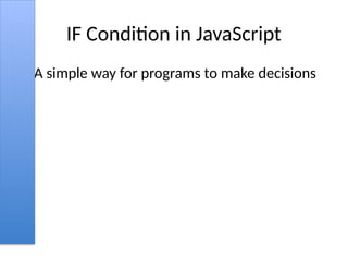 IF _ Conditional _javaScript_Styled.pptx