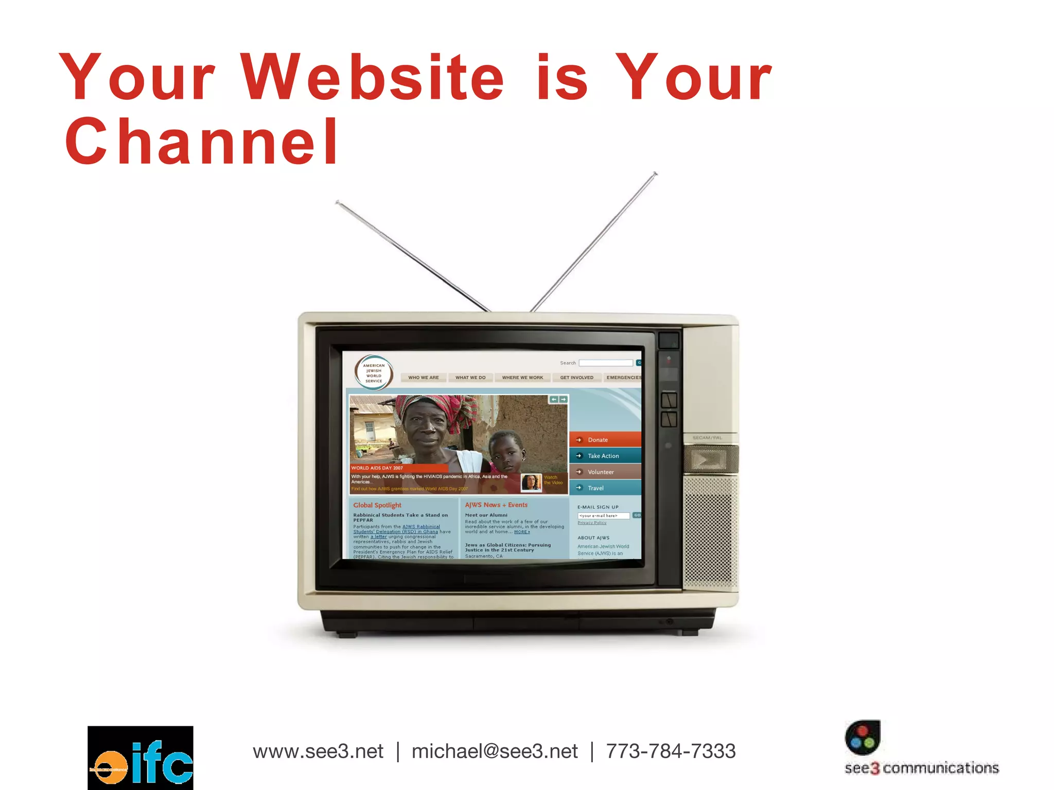 Your Website is Your Channel 