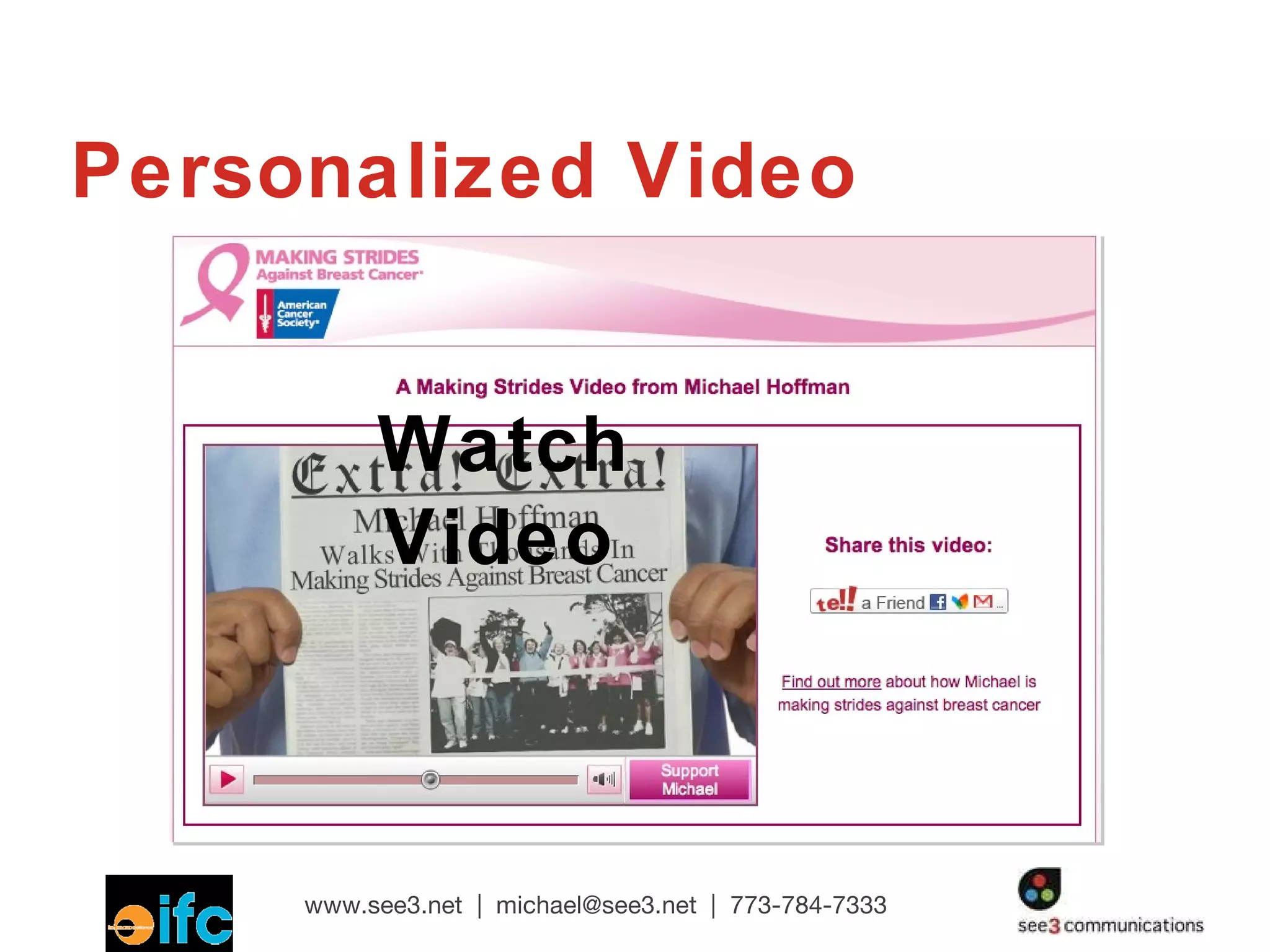 Personalized Video Watch Video 