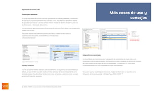 Huecos para aperturas
El uso de marcadores de posición está más que asentado en el diseño preliminar y coordinación
de huecos en un proceso del diseño más avanzado. En IFC, esos objetos se denominan objetos
de „provisión para huecos“ y se intercambian entrelos modelos de distintas disciplinas junto con
las dimensiones e información alfanumérica.
Los elementos de aperturas proceden de elementos de huecos de Revit nativos o son simplemente
familias con un vacío.
Para poder exportar marcadores de posición para vacíos, el objeto de Revit nativo se
especifica como IfcExportAs „IfcElementProxy“ e IfcObjectType
„PROVISIONFORVOID“.
Familias anidadas
Cuando se exportan familias anidadas, todos los elementos se asignarán a una clase/entidad por
defecto, aunque también es posible clasificar familias anidadas de manera independiente como
entidades propias. Para ello, dichas familias deben estar compartidas y, asimismo, tener su propio
parámetro IfcExportAs: parameter:
Asignación de ensamblajes
Los ensamblajes son importantes para la agrupación de componentes de mayor nivel y, con
frecuencia, se utilizan para entramados, distribuciones de vigas y armaduras de refuerzo. Al contrario
de lo que sucede con los grupos de Revit, los ensamblajes se exportan a IFC como clases
IfcElementAssembly con unas propiedades de mayor nivel asignadas.
Para poder exportar ensamblajes de elementos, el objeto de Revit nativo se especifica como
IfcExportAs „IfcElementAssembly“ e IfcObjectType „RIGID_FRAME“. 16
Figura 20: Provisión para vacíos
16. RIGID_FRAME is just one item of the IFCElementAssembly ENUM
Más casos de uso y
consejos
Exportación de suelos a IFC
 
