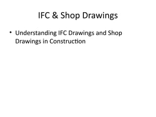 Comprehensive Guide to IFC and Shop Drawings in Construction Projects ...