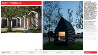 URBANIZATION
Mobility
Neo-Ecology
Connectivity
Silver Society
Back to the Menu Health
BEST PRACTICES
01 Heijmans ONE
The project Heijmans ONE consists
of several prefabricated wooden
houses. These can be moved around
flexibly, allowing them to simply be
placed on vacant properties for a
period of time and taken away again
as needed. The prefabricated house
was created in collaboration with
architect Tim van der Grinten. It
comprises two living levels, featuring
a generously proportioned living
room, a kitchen, a separate bedroom
and a bathroom, as well as an
outside terrace. With its high-quality
implementation of the “flexi house”,
this project is paving the way to
not only think of living in the sense
of permanent real estate.
02 DUS 3D Printed Urban Cabin
Another sustainable housing
concept was created by DUS
architects together with the
development company, Aectual.
By designing a tiny house built with
3D printing technology, a new
solution for the constantly increasing
housing issue, especially in cities,
was further explored. The prototype
cabin is located in a former industrial
area in Amsterdam, aiming to
transform a vast empty space into
an urban getaway. The tiny house
unit contains its own pocket park and
outdoor bathtub. Made entirely of
bio-plastic, the cabin can be fully
recycled and reprinted at any time.
0102
 