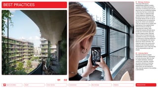 URBANIZATION
Mobility
Neo-Ecology
Connectivity
Silver Society
Back to the Menu Health
BEST PRACTICES
01 Moringa, Hamburg
The project Moringa by
kadawittfeldarchitekten is being
created in the Elbbrückenquartier
of the Port of Hamburg and aims to
become the first residential building
in Germany that was constructed
on the cradle-to-cradle principle.
Three residential complexes are
grouped around a green courtyard.
The green spaces at and on top of
the buildings serve as recreational
spaces for visitors and residents.
They also improve the air quality and
biodiversity of the neighborhood.
Vertical surfaces provide air
cleansing and cooling, while
horizontal surfaces primarily serve
private and communal uses. As a
socially integral project, Moringa
offers a third of its apartments as
subsidized housing and integrates
co-living and co-working spaces as
well as a kindergarten and various
spaces for leisure activities. The
materials used in the construction
project are all recyclable and are
implemented in such a way that they
can be dissembled by type and
reused.
02 Concular, Berlin
The start-up aims to support
the building industry in developing
a circular economy. With the help
of a digital database, individual
construction materials, modules
and décor elements of existing
buildings are recorded so that
these parts can be brokered to
other planned projects if the building
is demolished.
0102
 