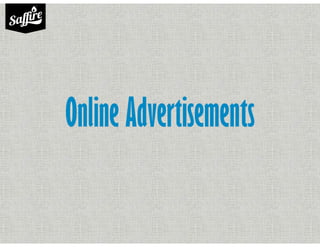 Online Advertisements
 