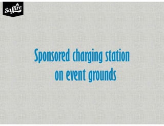 Sponsored charging station
on event grounds
 