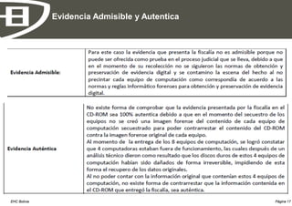 Evidencia Admisible y Autentica




EHC Bolivia                                     Página 17
 