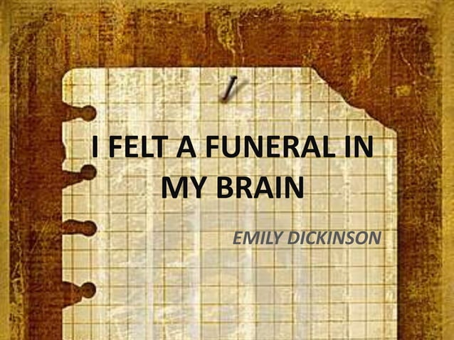 emily dickinson i felt a funeral in my brain summary