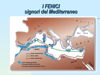 I FENICI
signori del Mediterraneo


          .
 