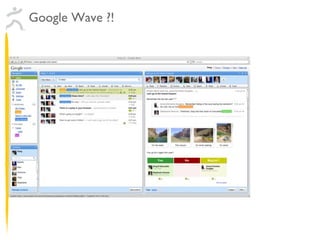 Google Wave ?! 