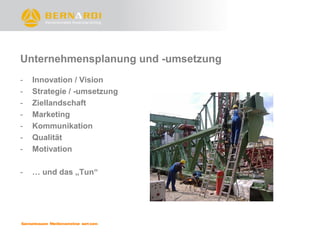Unternehmensplanung und -umsetzung
-   Innovation / Vision
-   Strategie / -umsetzung
-   Ziellandschaft
-   Marketing
-   Kommunikation
-   Qualität
-   Motivation

-   … und das „Tun“
 