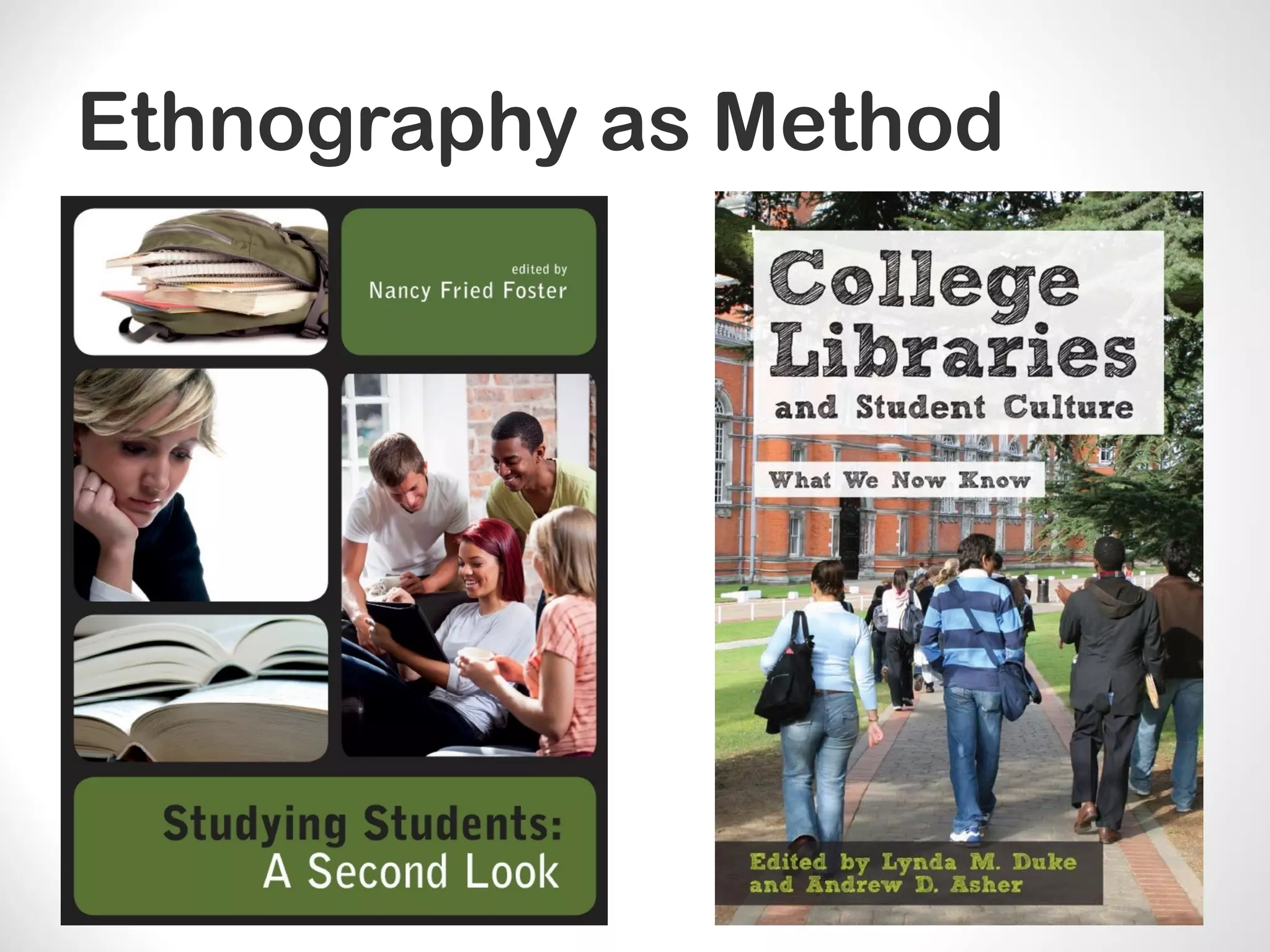 Ethnography as Method
 