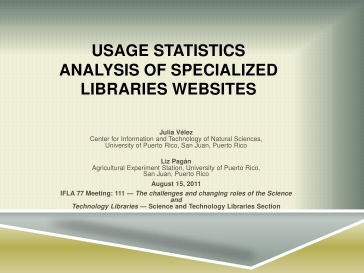 Usage statistics analysis of specialized academic libraries