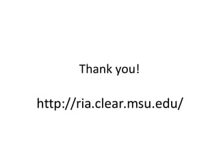 Thank you! http://ria.clear.msu.edu/ 