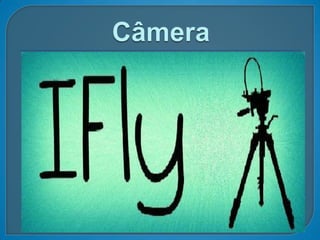 Câmera
