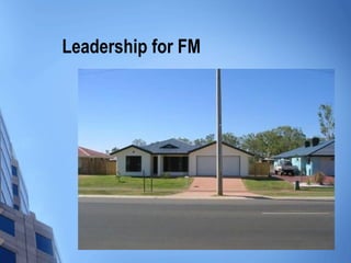 Leadership for FM   