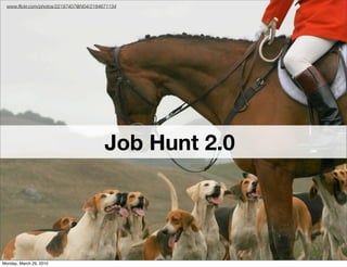 Job Hunt 2.0 - using the Web to find a new career