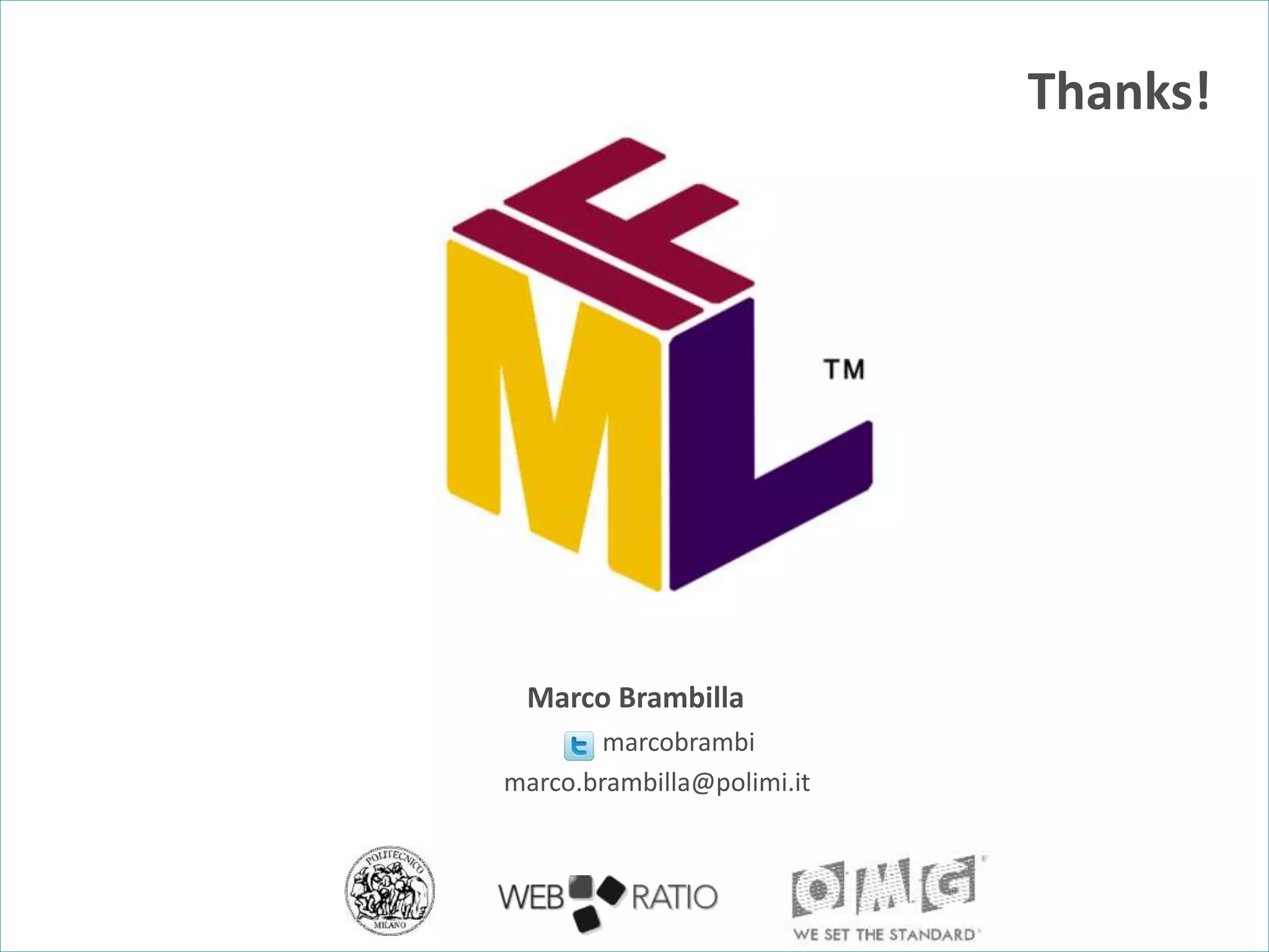 Marco Brambilla marcobrambi marco.brambilla@polimi.it Thanks! 
