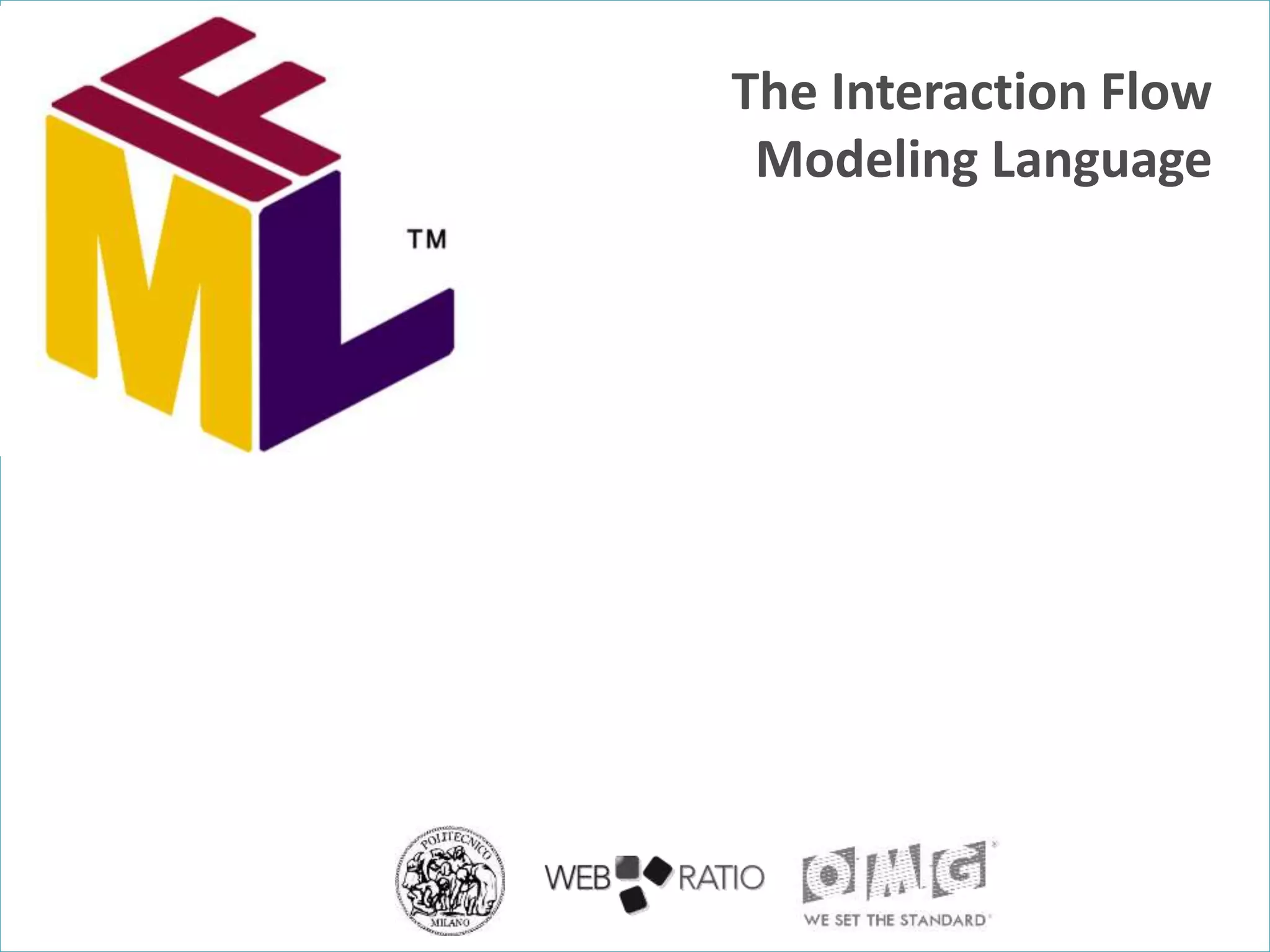The Interaction Flow Modeling Language 