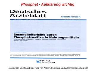 Information und Sensibilisierung von Ärzten, Politikern und Allgemeinbevölkerung!
 